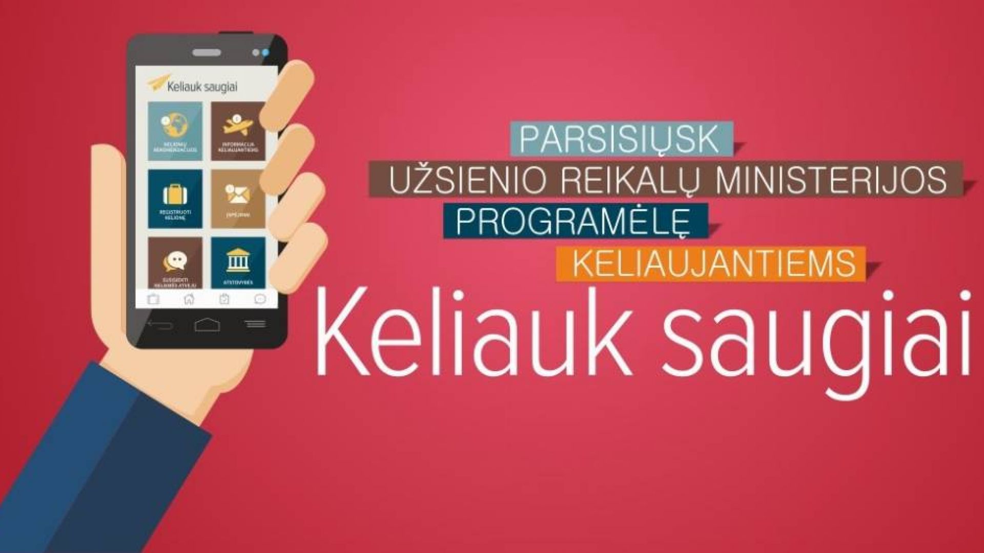 Programėlė „Keliauk saugiai“